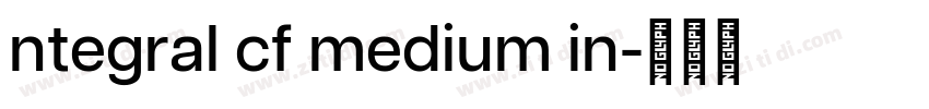ntegral cf medium in字体转换